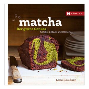 Matcha - der grüne Genuss